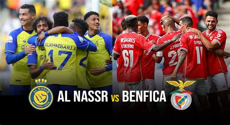 benfica vs al nassr direto